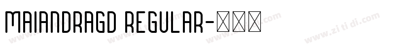 maiandragd regular字体转换